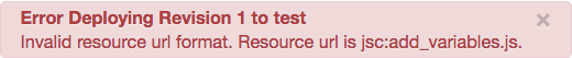 Error deploying revision 1 to test.