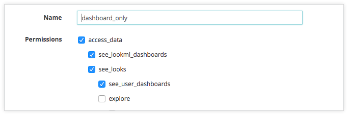 Dashboard-only user permission set with the access_data, see_lookmL_dashboards, see_looks, and see_user_dashboards permissions selected.