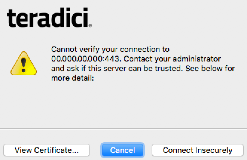 Teradici warning about untrusted certificate.
