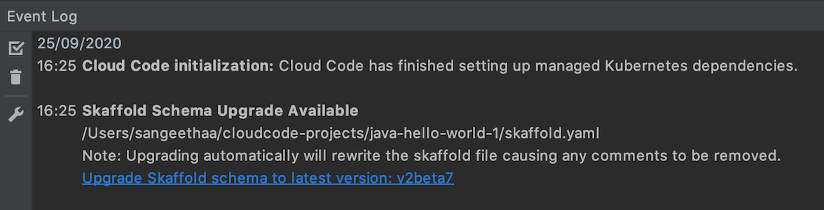 Notificación en el registro de acontecimientos que solicita al usuario que actualice su versión del esquema de Skaffold, ya que sus archivos YAML existentes de Skaffold no pertenecen a la versión más reciente.