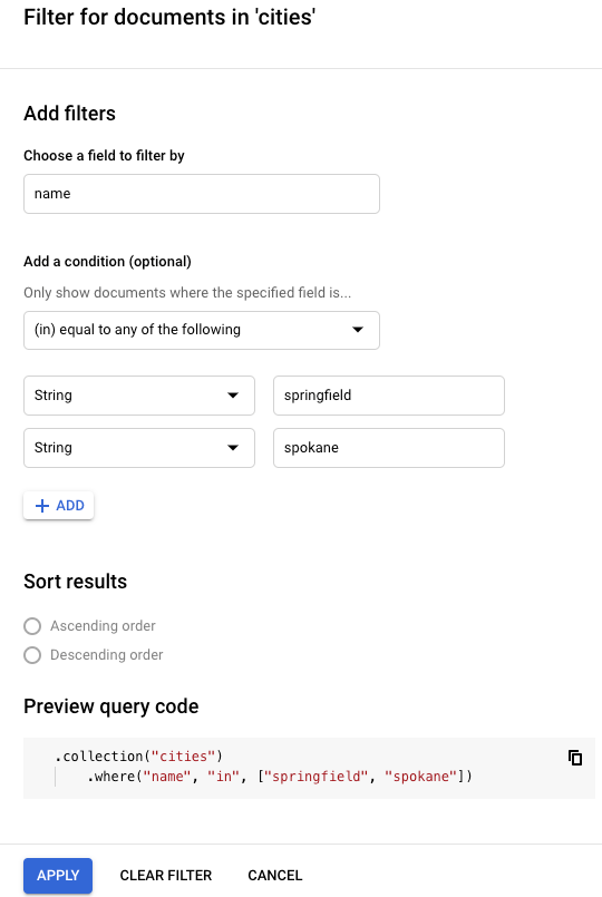 Firestore Add filters panel, showing options to filter by field, add conditions, change sort order, and preview query code.