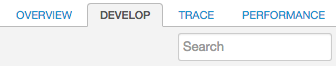 「Develop」分頁位於「Overview」和「Trace」分頁之間。