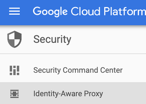 Google Cloud Console の [セキュリティ] ページにある IAP オプション。