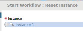 “Start Workflow”流程的“Reset Instance”步骤，显示已选择“instance-1”