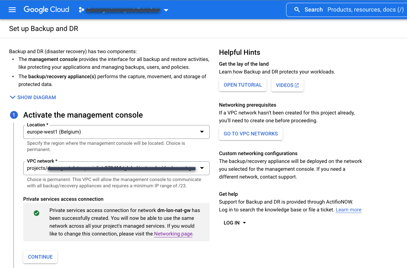 Shows the initial home screen for Backup and DR in the Google Cloud console. Fields include the private services connection, a region to deploy the Backup and DR management console, and a VPC network.
