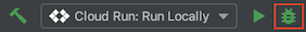 Klicken Sie auf Cloud Run: Run locally im Fehlerbehebungs-Modus