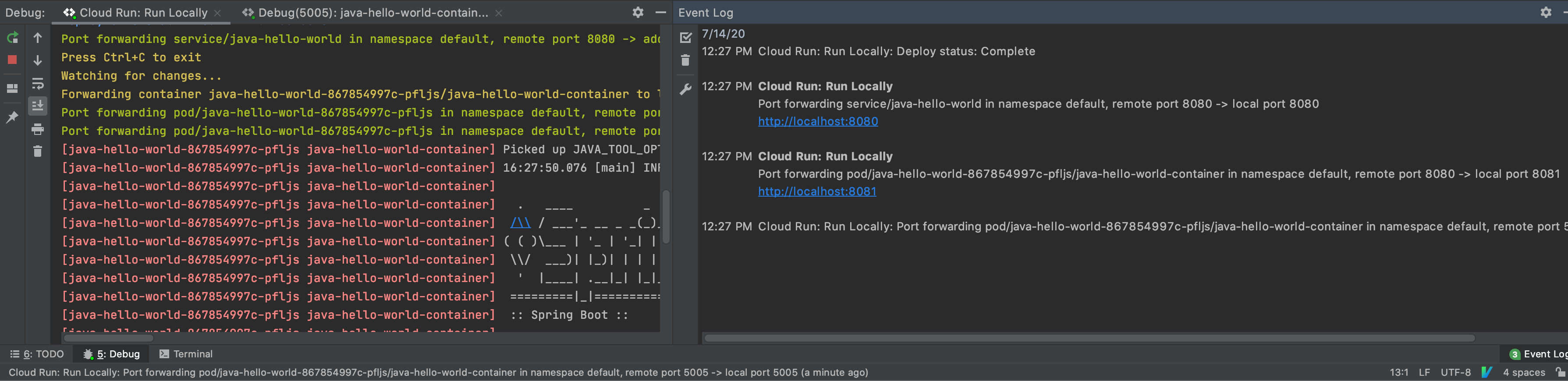 Log peristiwa dengan URL dan notifikasi deployment yang berhasil untuk melihat pratinjau layanan Anda