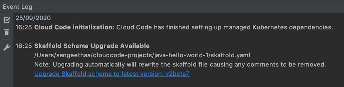 Notifica nel log eventi che chiede all&#39;utente di eseguire l&#39;upgrade della versione dello schema di Skaffold perché i file YAML di Skaffold esistenti non sono della versione più recente