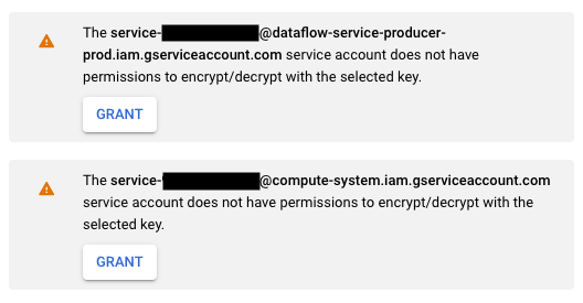 提示訊息，提示您為 Compute Engine 和 Dataflow 服務帳戶授予使用特定 CMEK 加密和解密的權限。