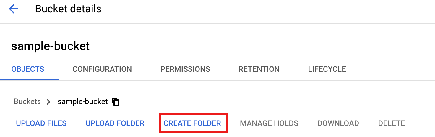 「Bucket details」(值區詳細資料) 頁面上的「Create folder」(建立資料夾) 按鈕。