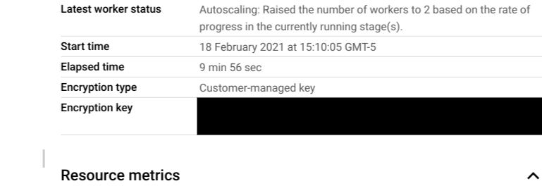 Job info side panel listing the details of a Dataflow job.
      The type of key your job uses is listed in the Encryption type field.