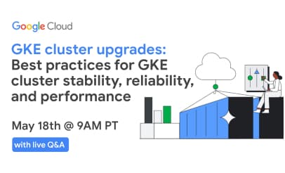 Póster de sesión de preguntas y respuestas sobre las actualizaciones de clústeres de GKE