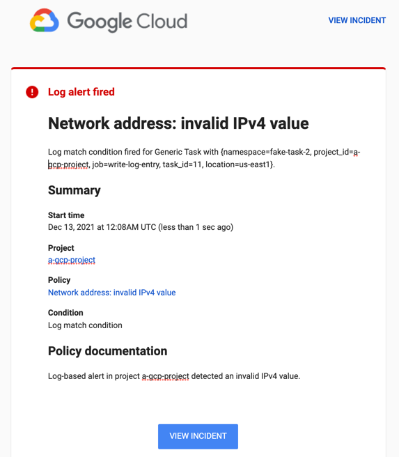 The example log-based alerting policy results in an email notification.