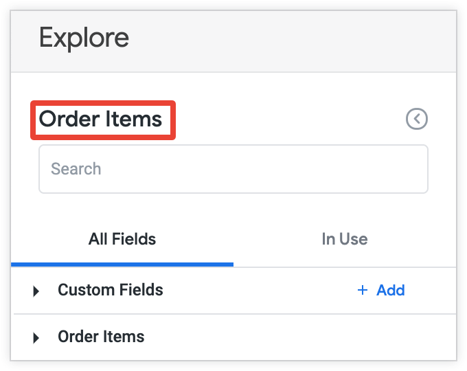 “Order Items”（订单项）标签会显示在字段选择器面板的左上角。
