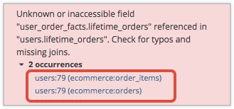 Mensaje de error expandido que muestra las vistas, las líneas de código de vista y las exploraciones de dos causas: users:79 (ecommerce:order_items) y users:79 (ecommerce:orders).