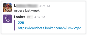 Respons Slackbot terhadap perintah pesanan minggu lalu yang menampilkan link ke kueri Looker dan total jumlah pesanan sebanyak 228.