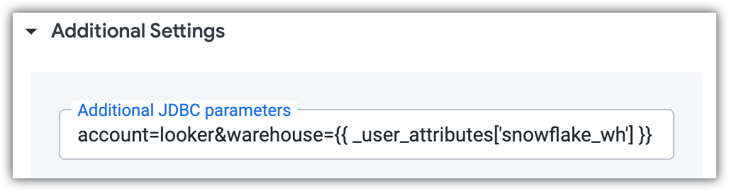 The Connection Settings page in Looker, showing the Additional JDBC parameters field with the warehouse user attribute parameter.