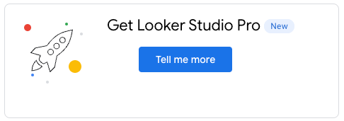 A rocket ship blasts off next to the words get Looker Studio Pro.