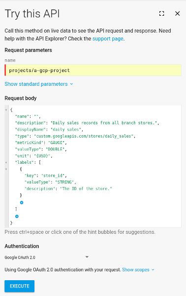 Boîte de dialogue "Essayer cette API" incluant le corps de la requête de création d'un descripteur de métrique.