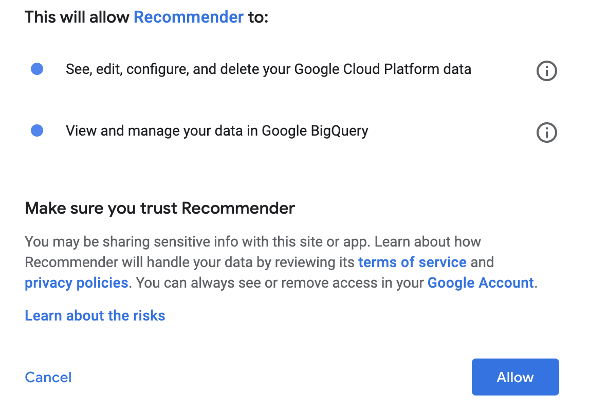 系統會顯示授權對話方塊，列出 Recommender 需要的權限，並提供連結，說明風險和 Recommender 處理資料的方式。