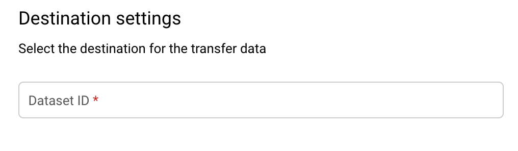 Formulir di konsol untuk memasukkan ID Set Data, yang ditandai sebagai kolom wajib.