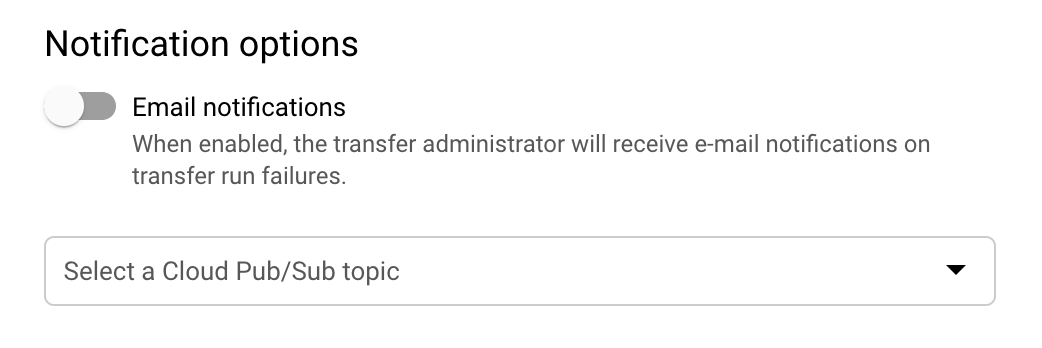 Formulario en la consola para definir las opciones de notificación, que muestra un interruptor para habilitar las notificaciones por correo electrónico y un menú desplegable para seleccionar un tema de Pub/Sub.