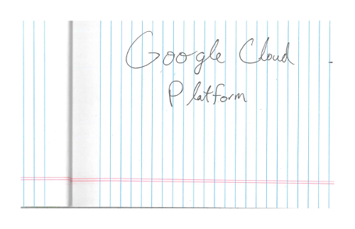 Papel pautado com &quot;Google Cloud Platform&quot; escrito em letras cursivas.